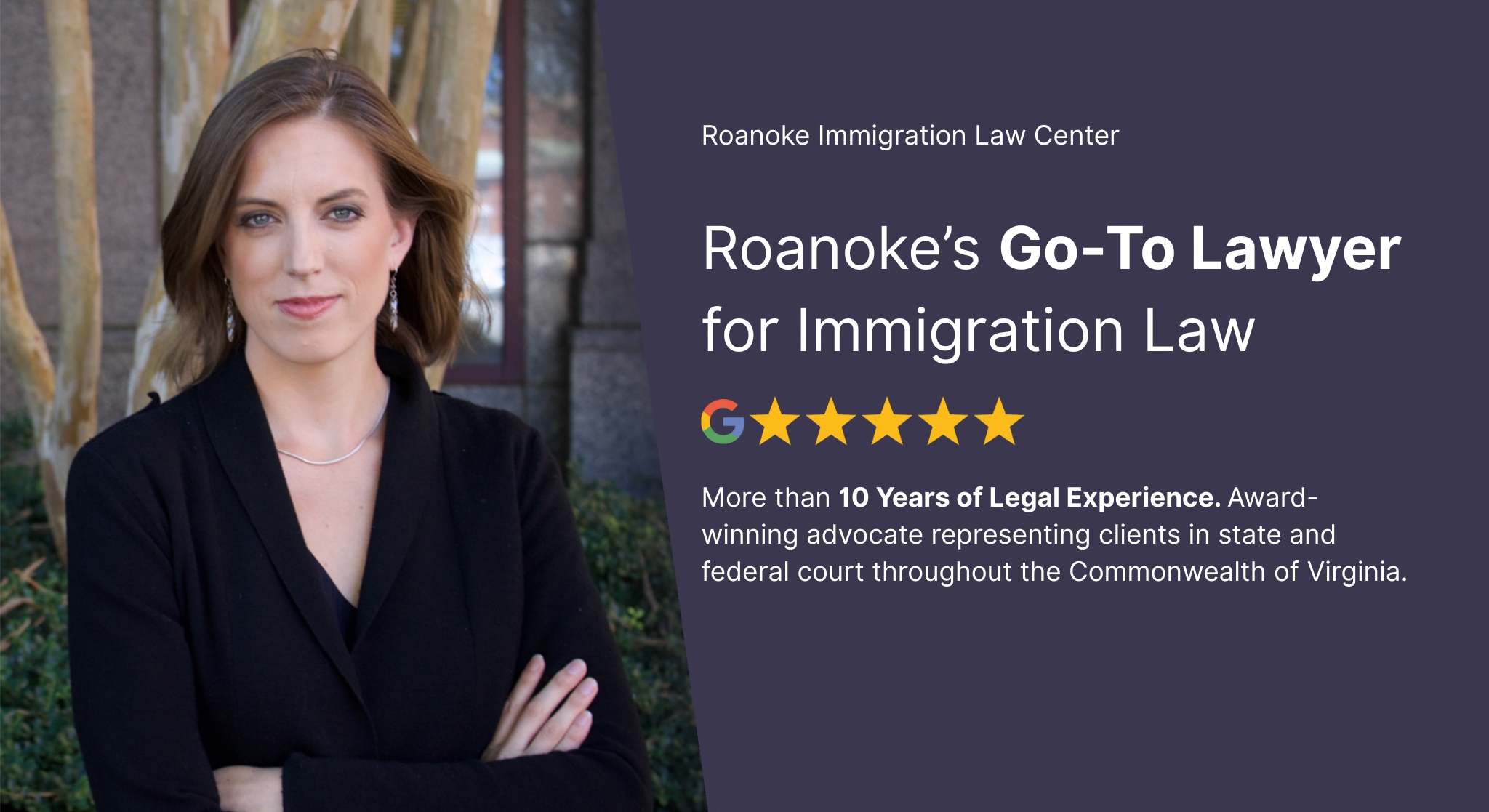 Roanoke Immigration Law Center Roanoke’s Go-To Lawyer for Immigration Law More than 10 Years of Legal Experience. Passionate Advocacy for All.